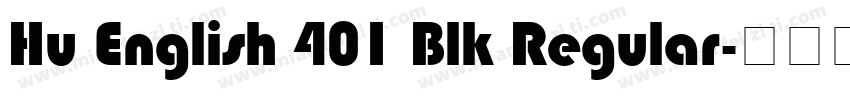 Hu English 401 Blk Regular字体转换